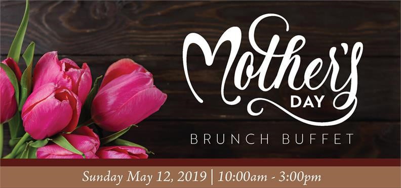 2019 Mother’s Day Buffet