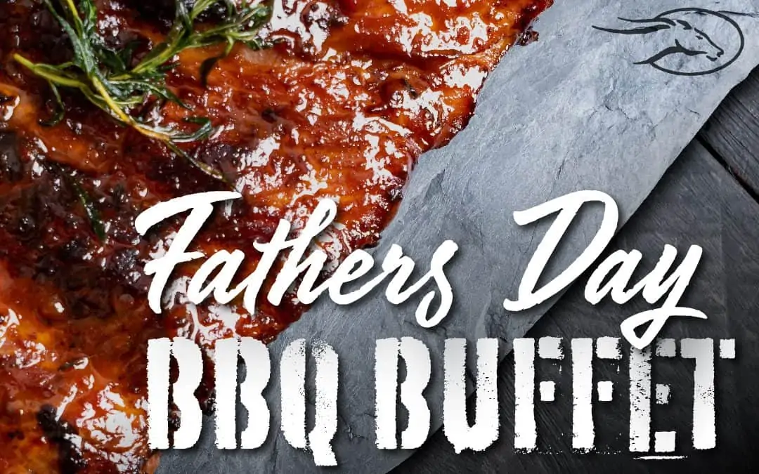 Father’s Day BBQ Buffet 2021